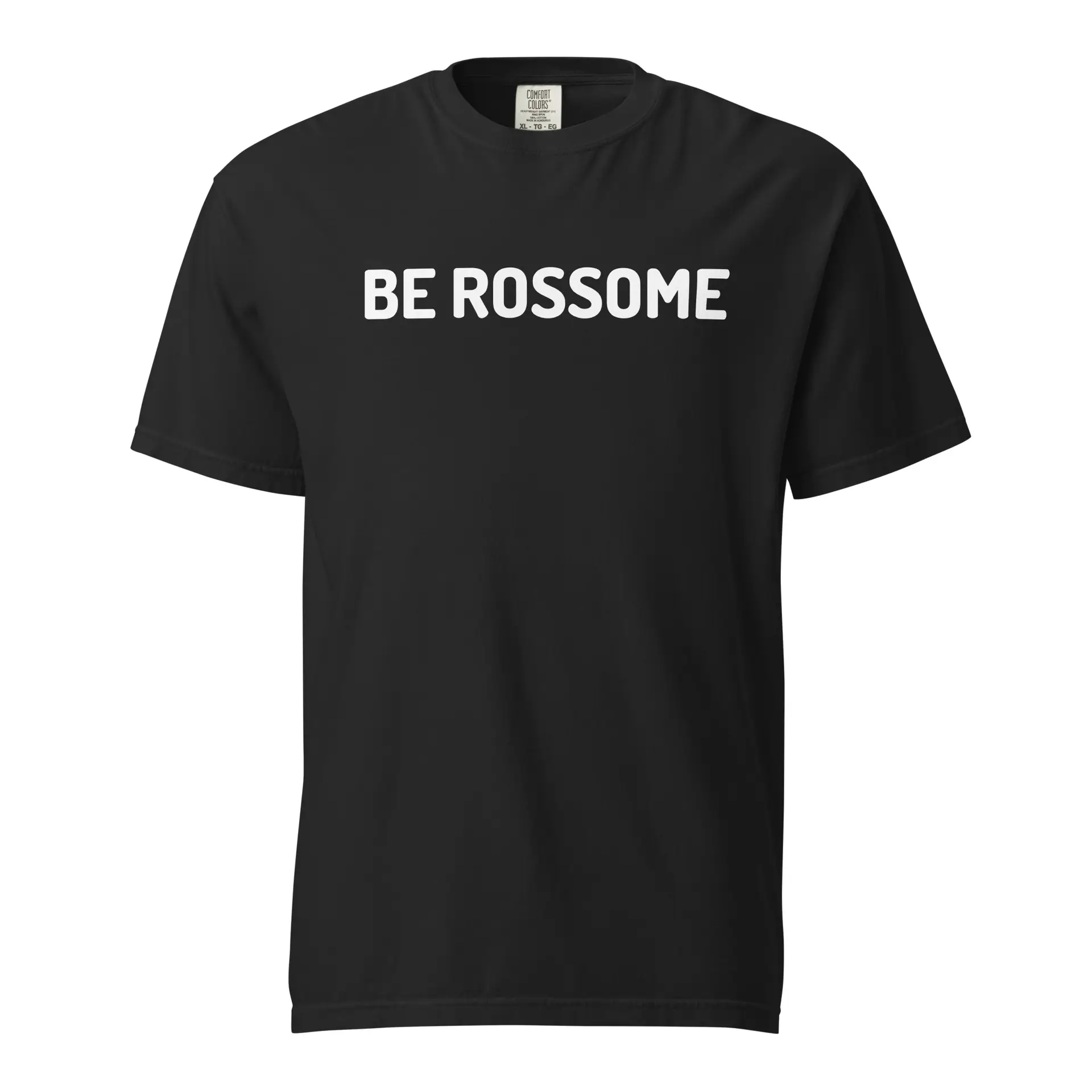 BE ROSSOME - Comfort Colors T-Shirt - Image 7