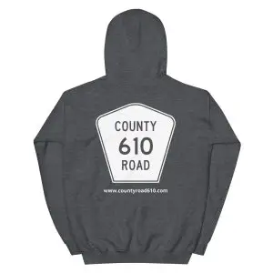 County Road 610 Hoodie