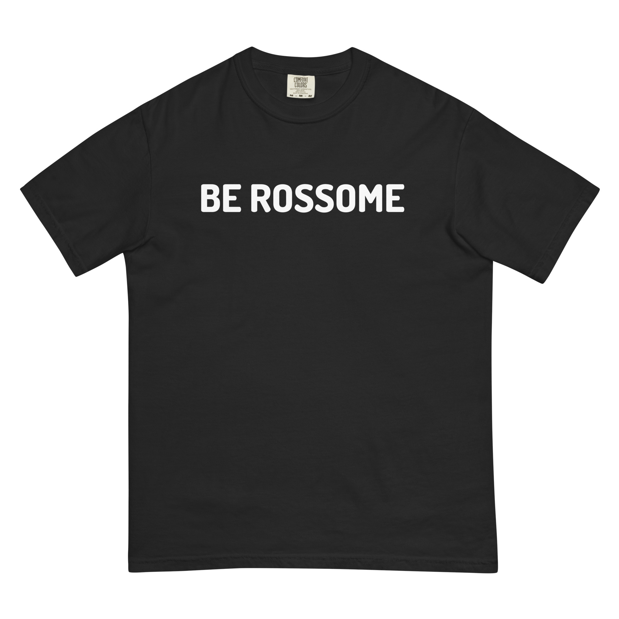 BE ROSSOME - Comfort Colors T-Shirt - Image 12