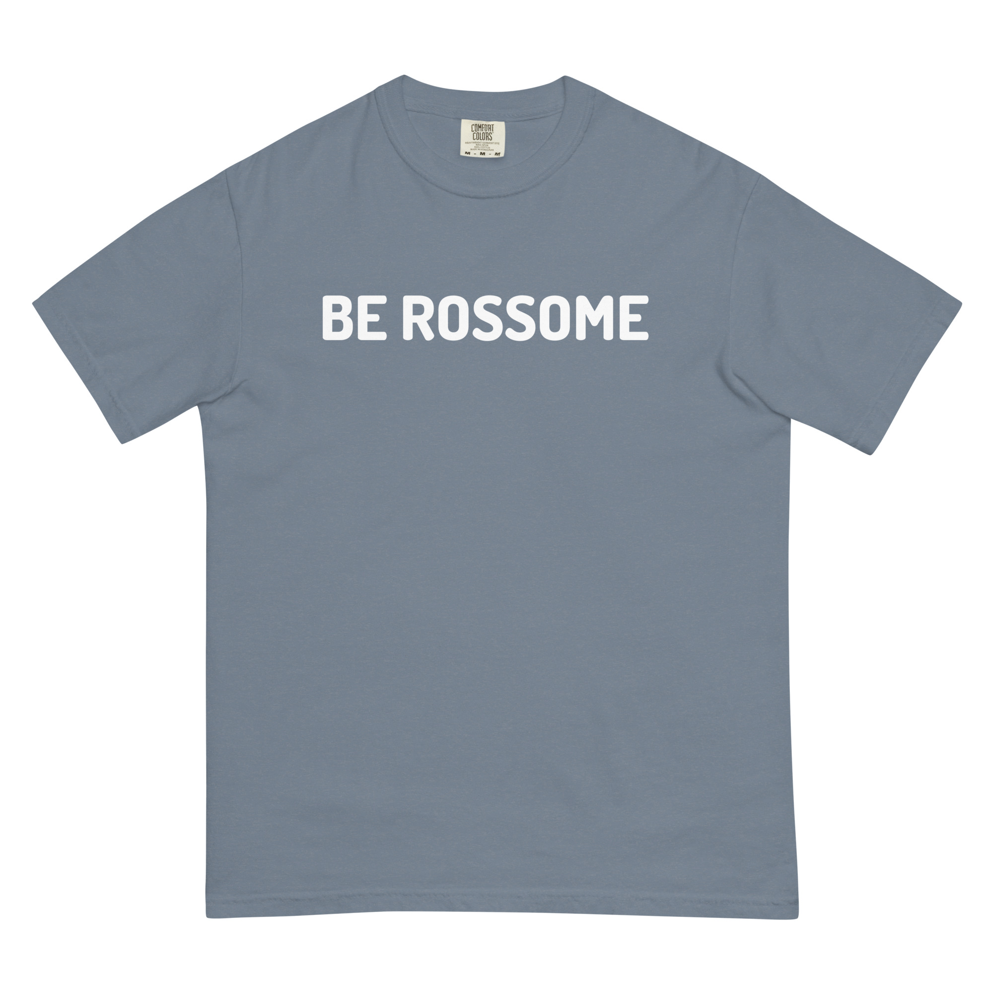 BE ROSSOME - Comfort Colors T-Shirt - Image 17