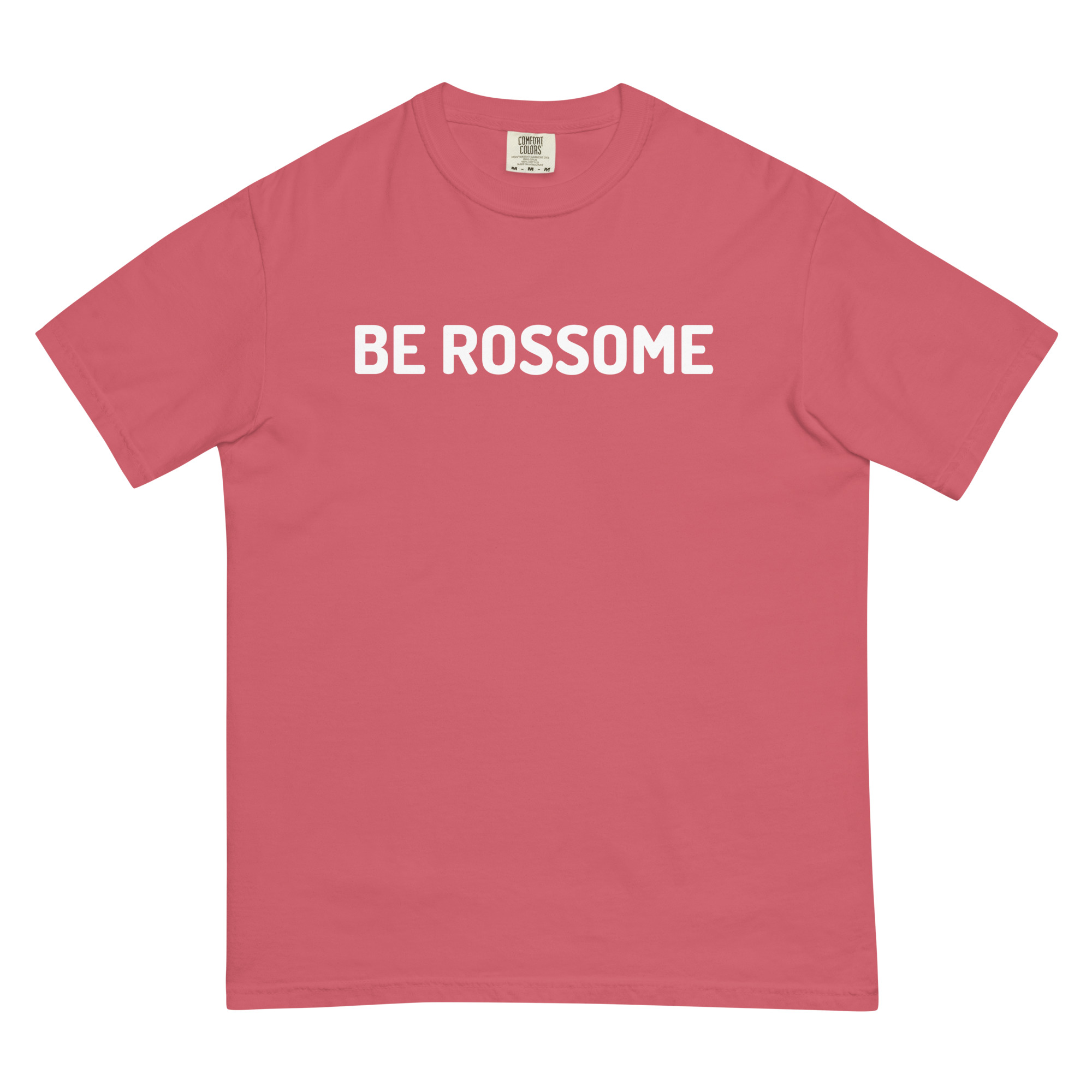 BE ROSSOME - Comfort Colors T-Shirt - Image 11